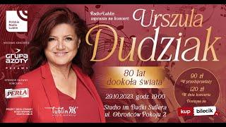 URSZULA DUDZIAK - koncert w Radiu Lublin