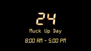 Muck Up Day '15 | Possible New Project ("24" parody)