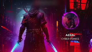 AZZAL -  Cyber Prince