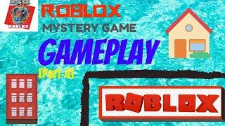 ROBLOX MYSTERY GAME [PART-4]!!! Roblox mystery Gameplay [part-4](w/zcoolestrobloxian AKA my brother)