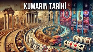 Kumarın Hiç Duymadığınız Tarihi - Tarih Videoları