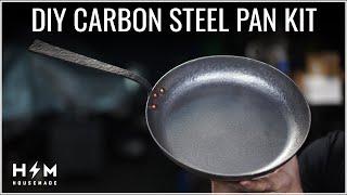 How To: Make a Carbon Steel Pan