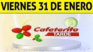 Resultado de CAFETERITO TARDE del Viernes 31 de Enero de 2025  CHANCE 