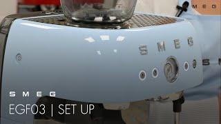 How to Set up Your Machine | Smeg EGF03