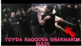 ТУЙДА РАККОСА ШАРМАНДА БУЛДИ - TO'YDA RAQQOSA SHARMANDA BO'LDI