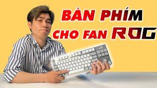 Khi bàn phím 1 TRIỆU + logo ROG = 3 TRIỆU | ROG Strix Scope TKL Review