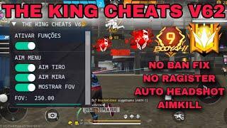 THE KING CHEATS V62 | OB47 FF HACK | FREE FIRE MOD MENU | THE KING CHEATS MOD MENU | FF HACK