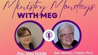 Ministry Mondays with Meg; Marcia Patton (Season 2, Episode 9)