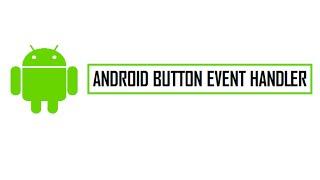 Android Button Click Events