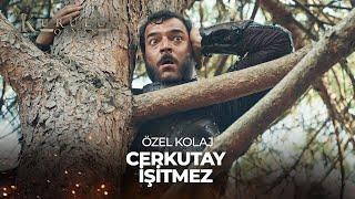 Cerkutay'ın Kulakları İşitmez | Kuruluş Osman Özel Kolaj