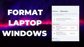 How To Format Laptop Windows - Step by Step Guide