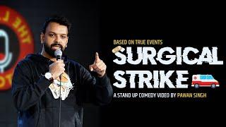 "SURGICAL STRIKE" | Stand Up Comedy | Pawan Singh