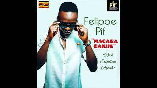 MAGARA GANJJE - FELIPPE PIF (DanroProMusiq 2007)