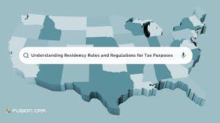 How To Understand Residency Rules and Requirements for Tax Purposes