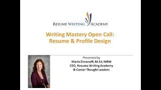 Writing Mastery Open Call: Designing Resumes and Profiles