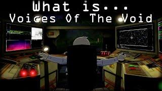 What is Voices of the Void?