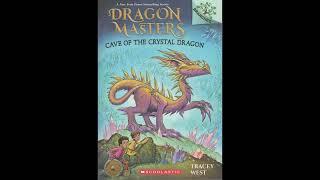 Dragon Masters 26: Cave of the Crystal Dragon CH 1-5