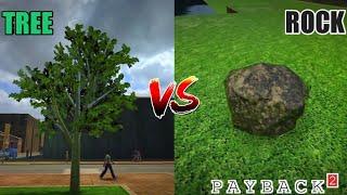 PAYBACK 2 TREE VS ROCK WHICH IS BEST?