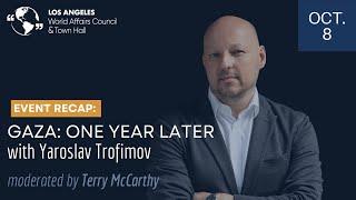 Gaza: One Year Later - A Conversation with Yaroslav Trofimov