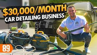 From $500 to $30K/Month with a Mobile Car Detailing Business