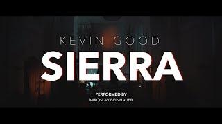 Kevin Good – Sierra