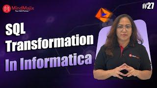 SQL Transformation in Informatica | Informatica Cloud Tutorial | MindMajix