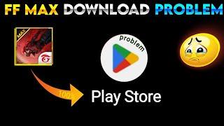 Free Fire Max Play Store Me Pending Problem | Free Fire Max Play Store Pending Problem