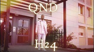 QND - H24 (clip officiel)