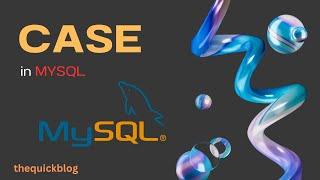 MySQL 15: CASE statement in SQL.