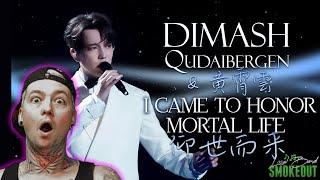 Dimash & Huang Xiaoyun - I Came To Honor Mortal Life ( Reaction )