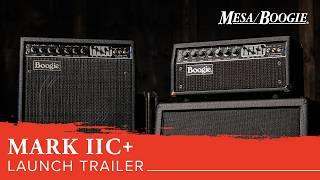 Official Trailer: The legendary MESA/Boogie® Mark IIC+ returns