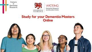 Careers in Dementia Research – Online Dementia MSc at Wicking Dementia Research & Education Centre