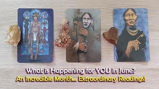 June looks Big & Positive! What's Happening for You?These Readings are seriously Mindblowing!