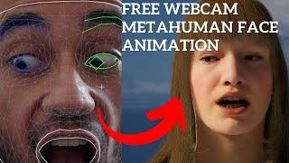 Free Face Mocap NO IPHONE on your Metahuman