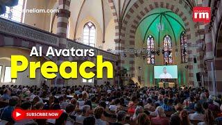 AI-Powered Church Service: Virtual Avatars Deliver Sermons in Germany