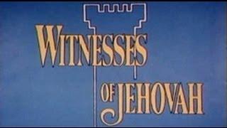 Witnesses of Jehovah (Complete Official) - Jeremiah Films