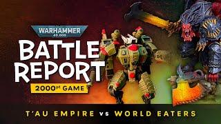 Battle for Turn 1! Tau Empire vs World Eaters — Warhammer 40k 2000 Point Battle Report. Send it.