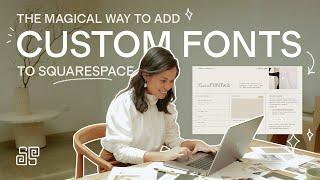 How to Add Custom Fonts in Squarespace: Easy Tutorial