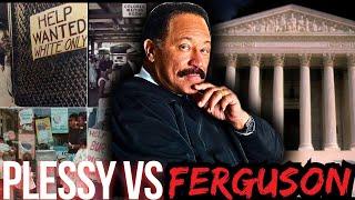 The Truth Behind Plessy v. Ferguson — Judge Joe Brown Breaks It Down