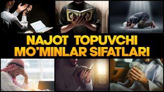 Najot topuvchi mo'minlar sifatlari |  Ustoz Abdulloh Zufar