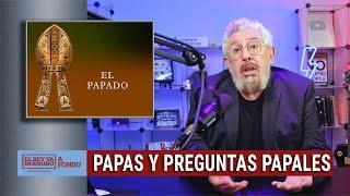 ERVD | Barbarie papal, moral, fe y dudas