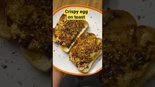 Crispy egg is the best breakfast on toast 