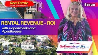 Rental Revenue - ROI with 4 apartments and 4 penthouses | Go Dominican Life | Odile Horjus