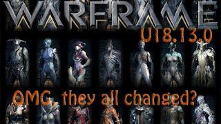 Warframe - Update 18.13.0 OMG they all changed