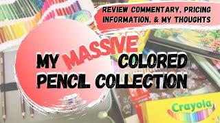 My MASSIVE Colored Pencil Collection | Review Commentary, Pricing Information, and My Thoughts