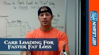 Carb Loading: How To Carb Load For FASTER Fat Loss (4 Simple Tricks)