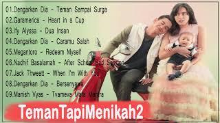 OST Teman Tapi Menikah 2 FULL Sountrack - LHPRO