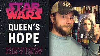 Star Wars: Queen's Hope Book Review (Spoiler Free)