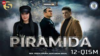 "Piramida" 12-Qism (Milliy serial) "Пирамида" 12-Қисм (Mиллий сериал)