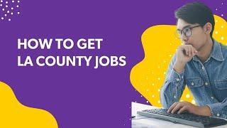 Work Ready: How to Get LA County Jobs